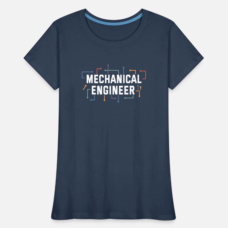 Mechanics Engineer Mechanical Engineering Women's Premium Organic T-Shirt