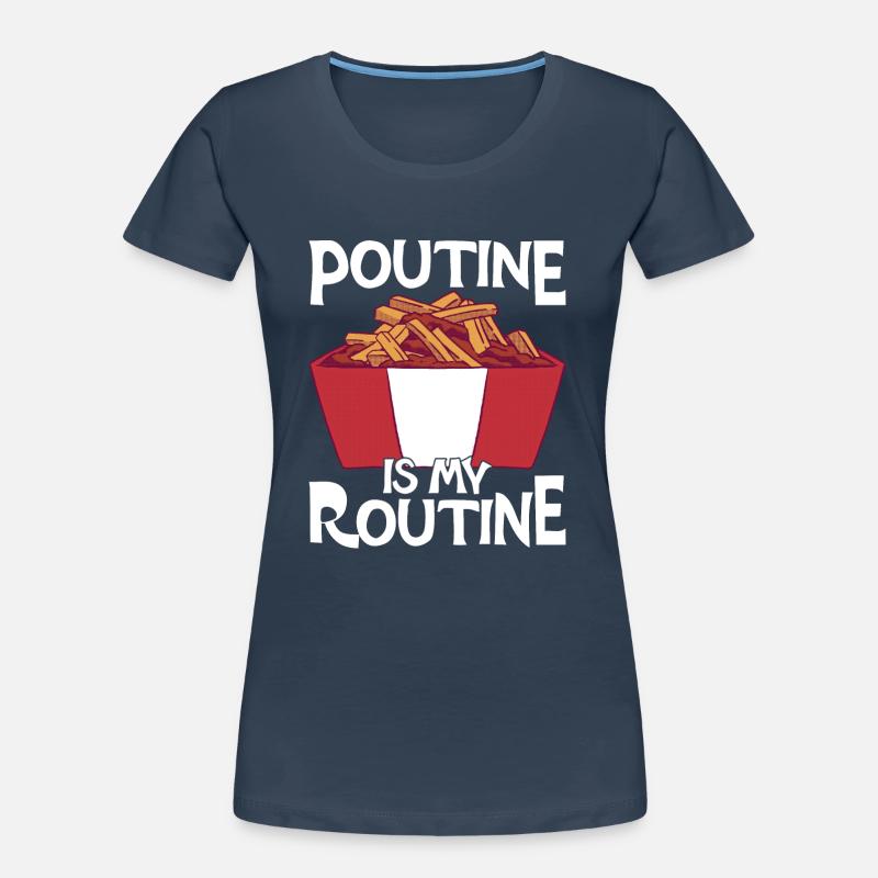Poutine Canada Spécialité de restauration rapide T-shirt bio Premium Femme