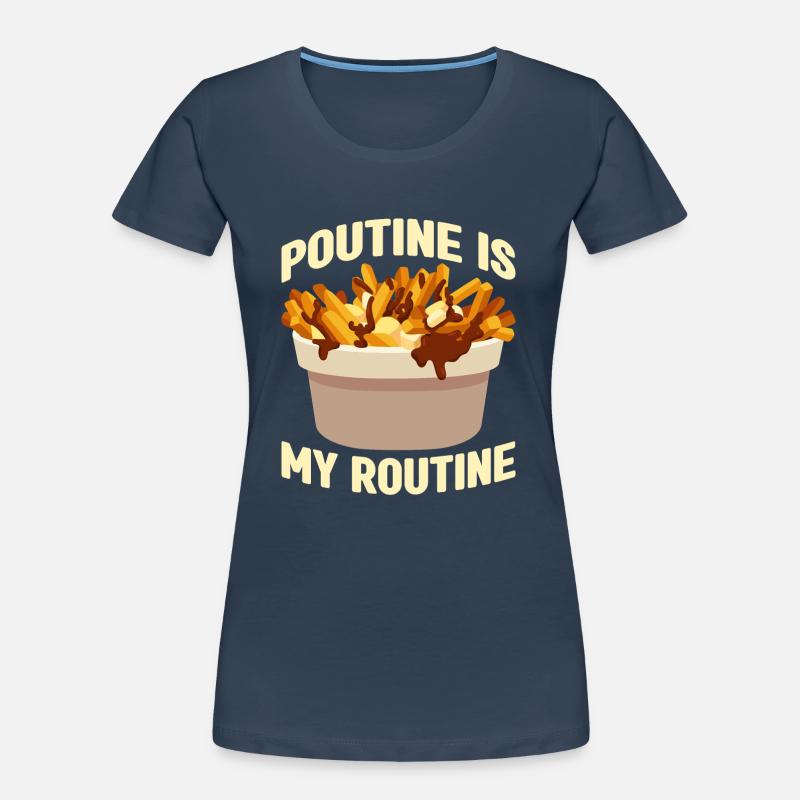 Poutine Canada Spécialité de restauration rapide T-shirt bio Premium Femme