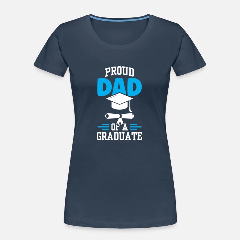 Stolzer Vater Eines Absolventen Abschluss Frauen Premium Bio T-Shirt