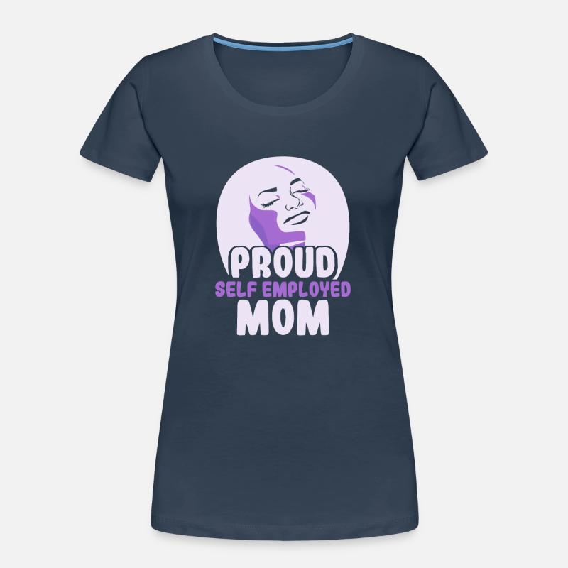 Stolze Selbständige Mutter Selbstständig Frauen Premium Bio T-Shirt