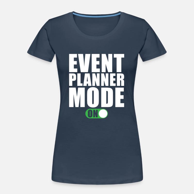 Event Planer Modus Ein Frauen Premium Bio T-Shirt