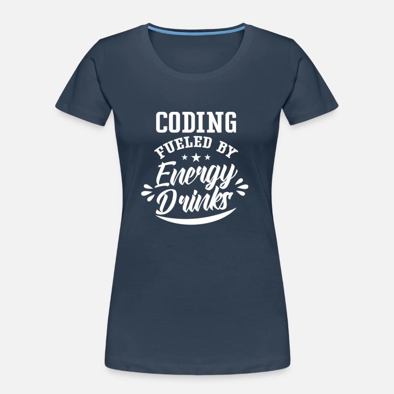 Programming with Energydrinks Code Coding Coder Women's Premium Organic T-Shirt