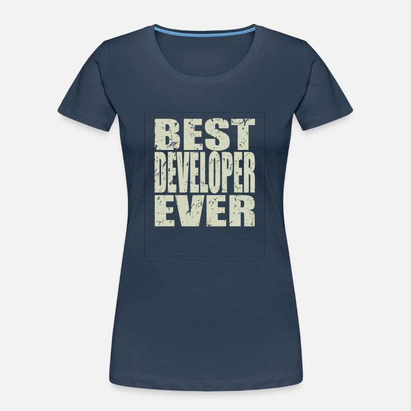 Best Developer ever Developer Gift Women's Premium Organic T-Shirt