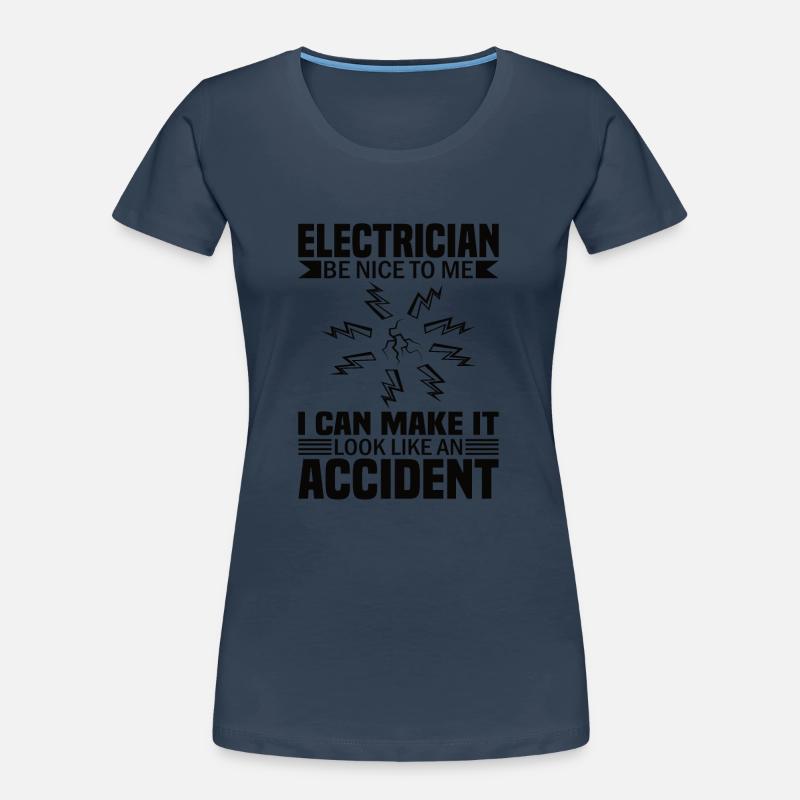 Electrician Electrical Engineer Electronics Technician Sarcasm Women's Premium Organic T-Shirt