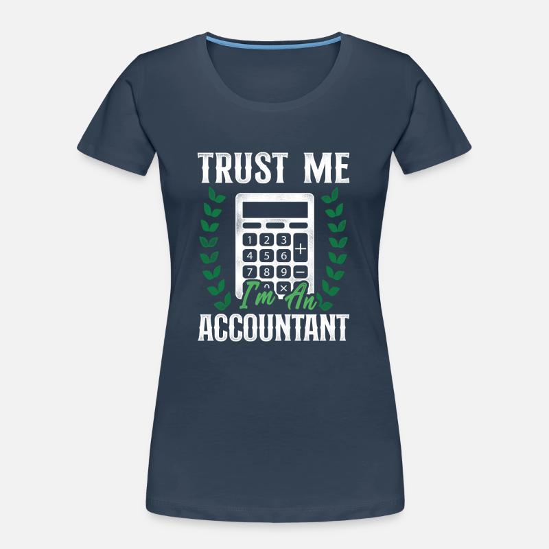 Comptable Comptable Comptable Comptabilité T-shirt bio Premium Femme