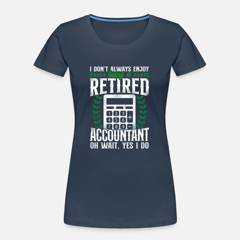 Comptable Comptable Comptable Comptabilité T-shirt bio Premium Femme