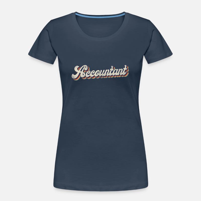 Comptable Comptable Comptable Comptabilité T-shirt bio Premium Femme