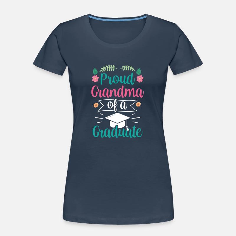 Stolze Großmutter Eines Absolventen Absolvent Frauen Premium Bio T-Shirt