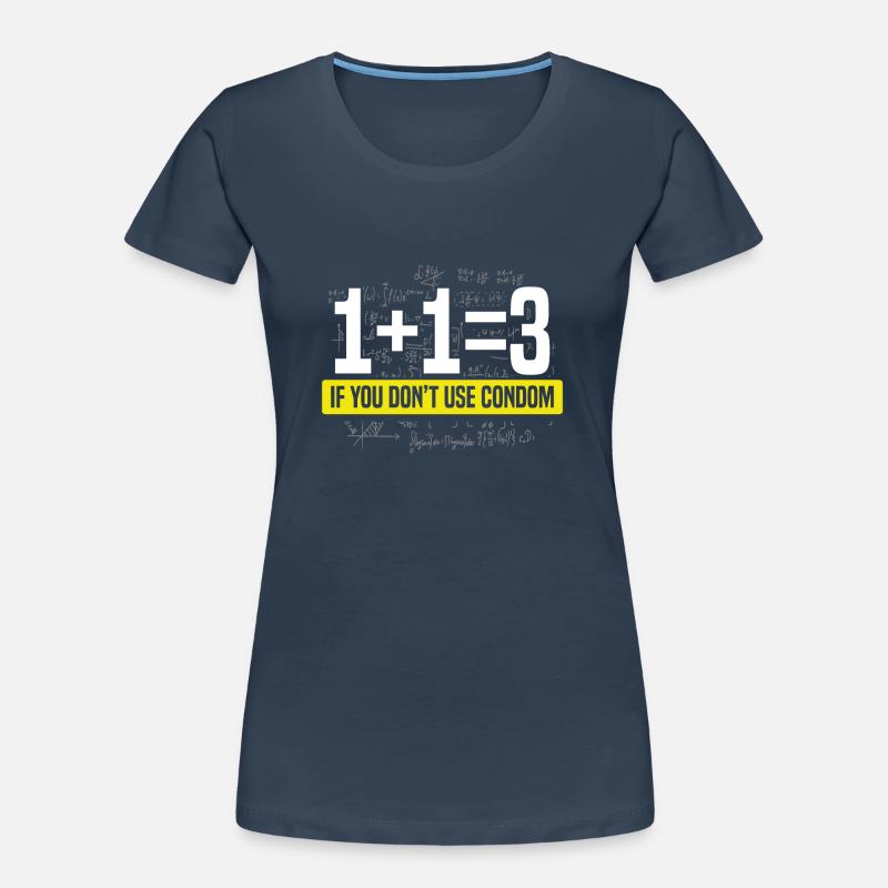 Wenn Sie Keine Kondom Verwenden formel Frauen Premium Bio T-Shirt