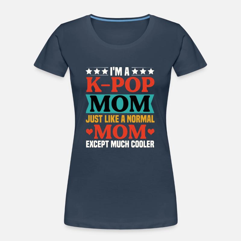K-Pop Kpop Mama Geschenkidee Frauen Premium Bio T-Shirt