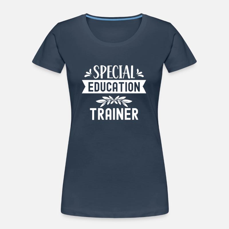 Formateur en éducation de l’enfance en difficulté Enseignant en éducation de l’enfance en difficulté T-shirt bio Premium Femme