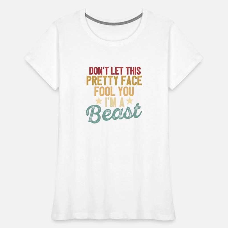 Don't let yourself be pampered by this pretty face Women's Premium Organic T-Shirt