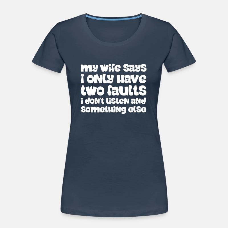 Ehefrau lustige Sprüche Spruch Sarkasmus Ehemann Frauen Premium Bio T-Shirt