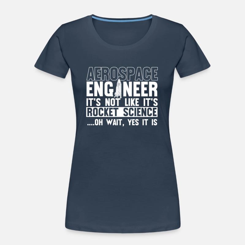 Aerospace Engineer, Rocket Science Women's Premium Organic T-Shirt