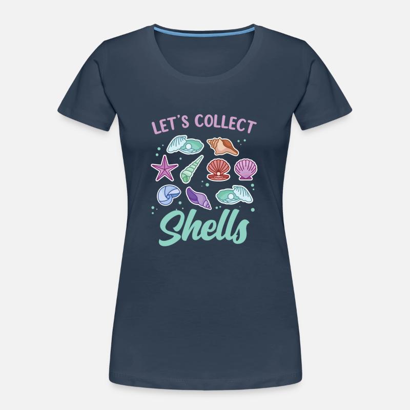 Let's Collect Shells Shell Shell Collector Women's Premium Organic T-Shirt