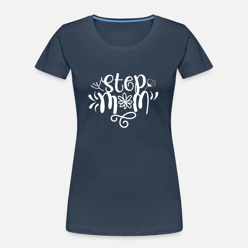 Stiefmutter Ziehmutter Pflegemutter Stepmother Frauen Premium Bio T-Shirt