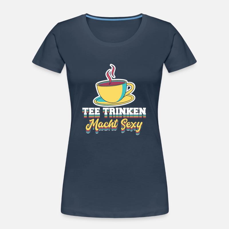 Lustiges gemütlich Bio Tee Trinker Spruch design Frauen Premium Bio T-Shirt