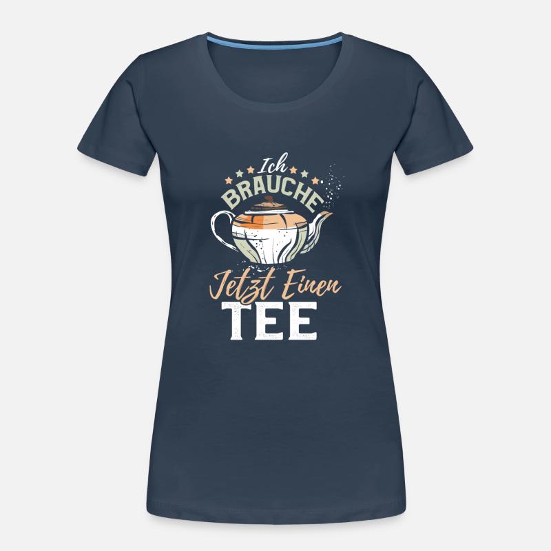Lustiges gemütlich Bio Tee Trinker Spruch design Frauen Premium Bio T-Shirt
