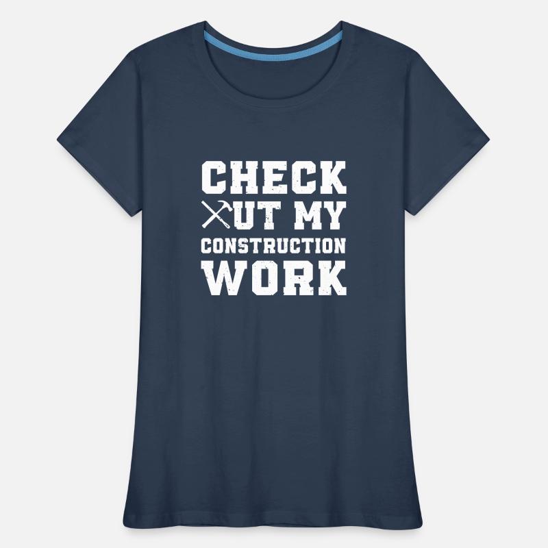 Drôle de conception d’ouvrier de la construction T-shirt bio Premium Femme