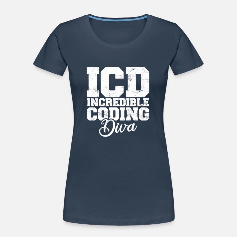 Funny Medical Coder Billing Incredible Coding Diva Women's Premium Organic T-Shirt