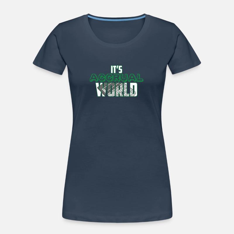 It’s Comptabilité d’exercice Comptabilité drôle CPA Comptable - T-shirt bio Premium Femme -