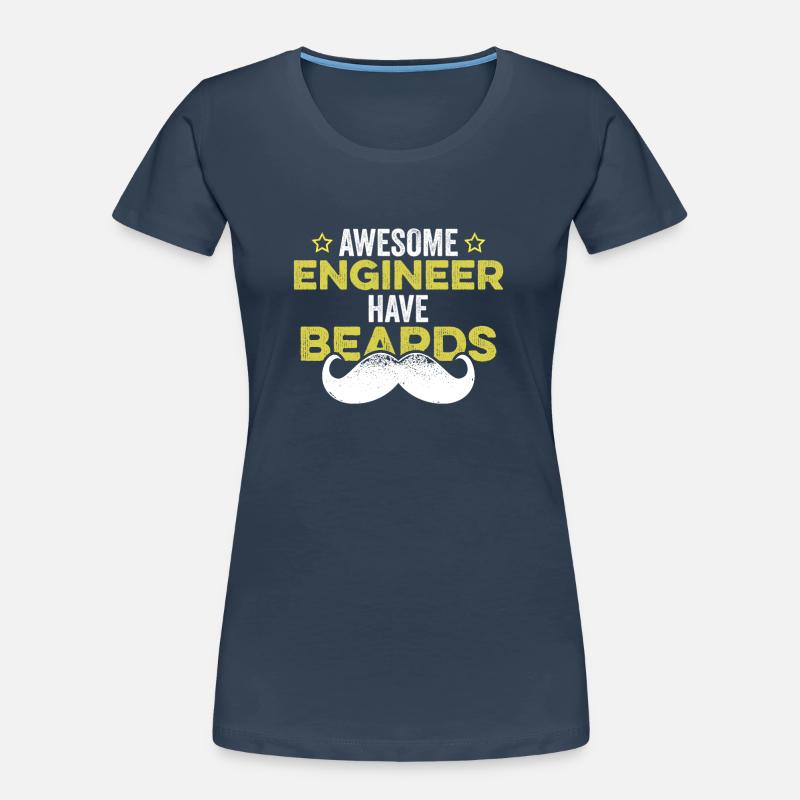 Awesome Engineers Have Beards Funny Engineering Women's Premium Organic T-Shirt