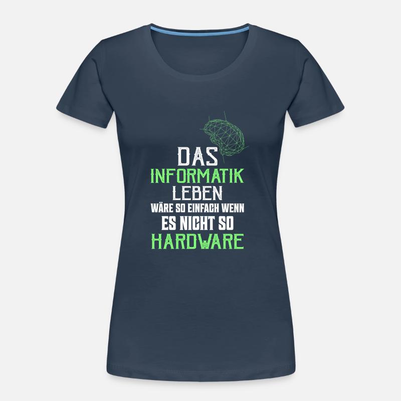 Das Informatik Leben wäre so einfach Programmierer Frauen Premium Bio T-Shirt