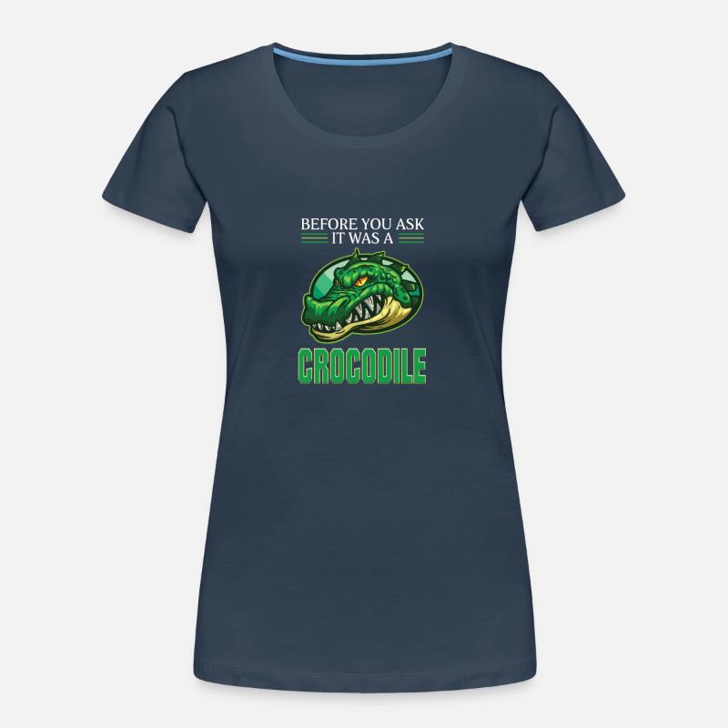 Bevor Sie fragen Es war ein Krokodil Prothese Frauen Premium Bio T-Shirt