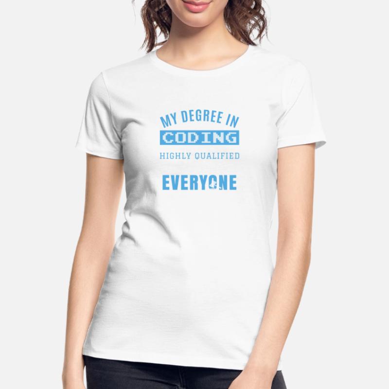 Coder Humor Programmierer Programmierer Humor Frauen Premium Bio T-Shirt