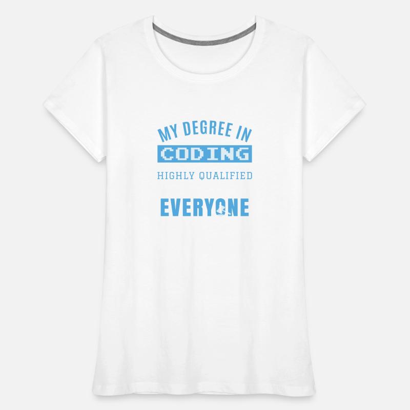 Coder Humor Programmierer Programmierer Humor Frauen Premium Bio T-Shirt