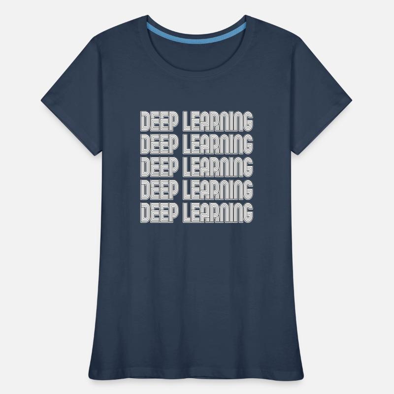 Deep Learning, Machine Learning, AI, AI Women's Premium Organic T-Shirt