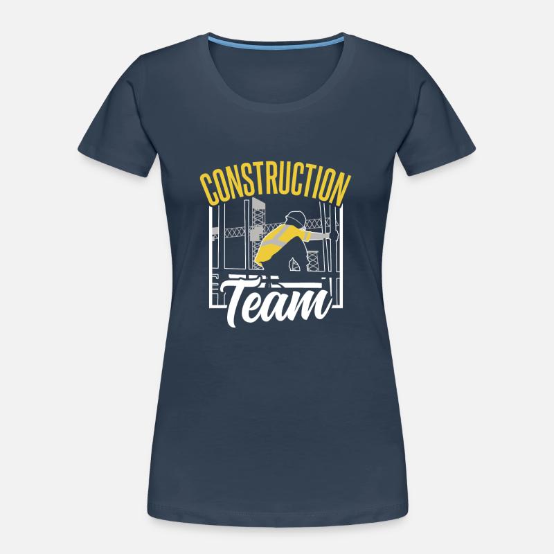 Construction Team Teamwork Construction Site Construction Workers Women's Premium Organic T-Shirt