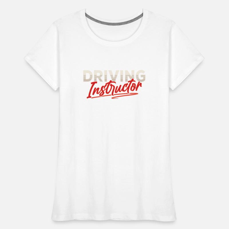 Driving instructor Driving school Driving lesson Learner drivers Women's Premium Organic T-Shirt