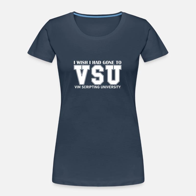 VIM Scripting University Schol of Linux Hacking Frauen Premium Bio T-Shirt