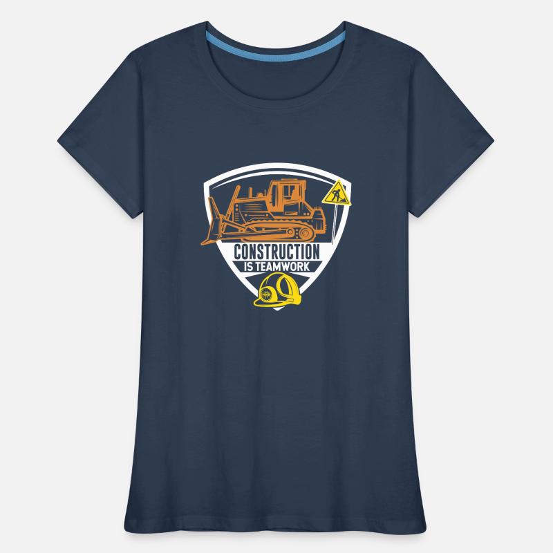 Construction work is teamwork Construction Teamwork Construction site Women's Premium Organic T-Shirt