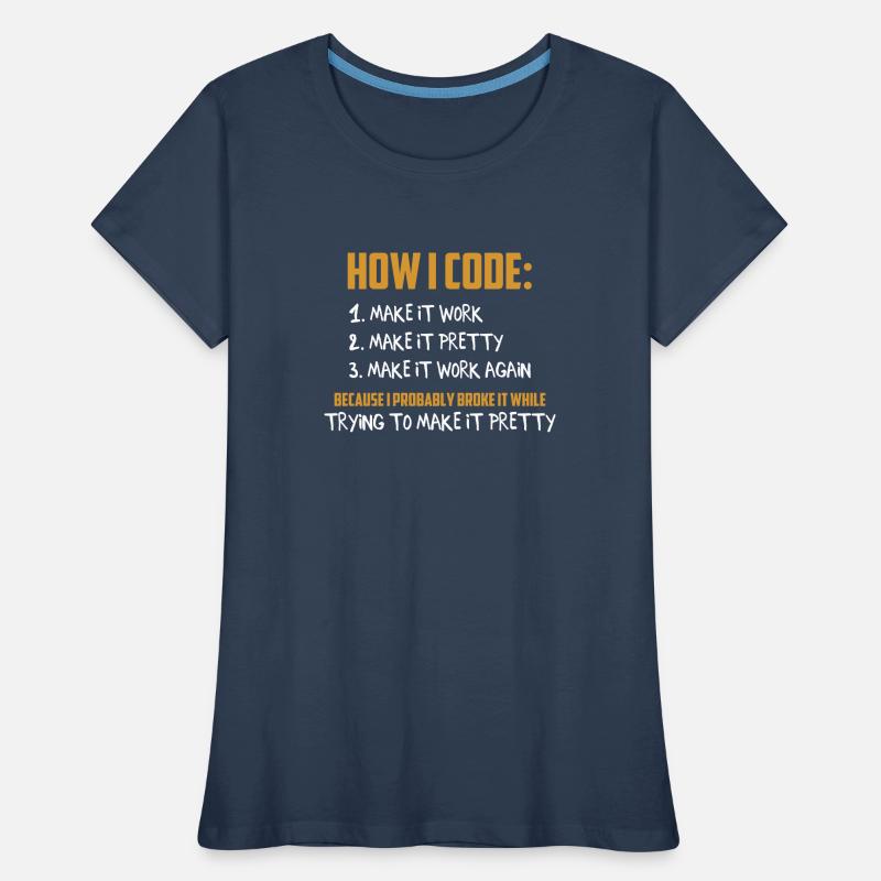 Programmierer Coder Entwickler Programmierung Codierung Wortspiel Frauen Premium Bio T-Shirt