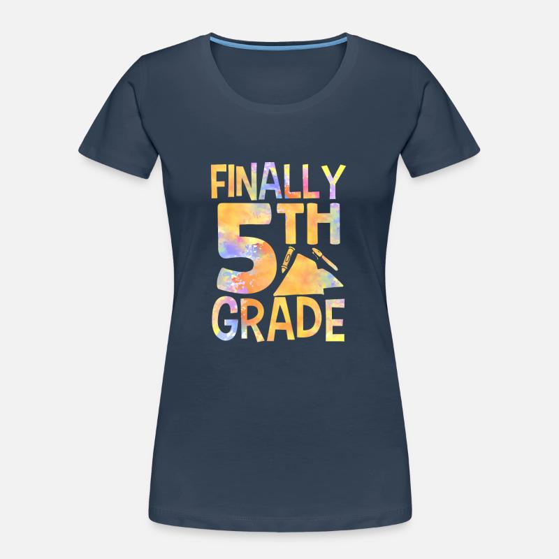 Finally 5 Class School Fifth Grader Fifth Women's Premium Organic T-Shirt