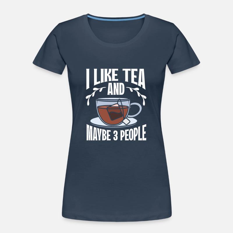 Tea Drinker Gift Cup Tea Lover Women's Premium Organic T-Shirt