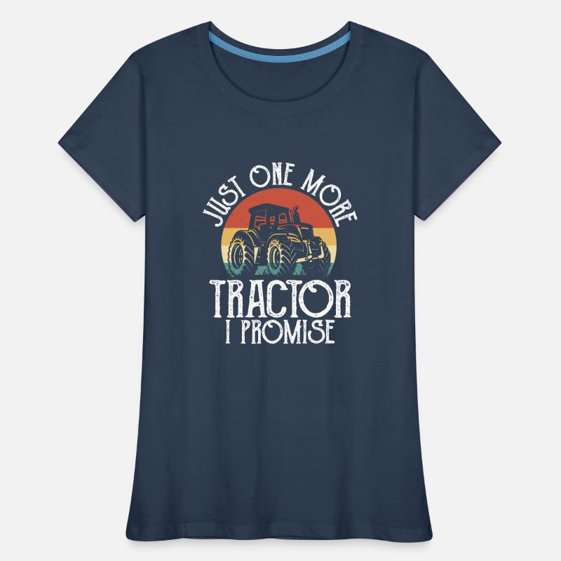 Nur noch ein Traktor, den ich verspreche Frauen Premium Bio T-Shirt