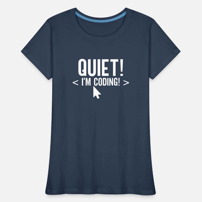 Leise Ich Programmiere Coding Programmieren Coder Frauen Premium Bio T-Shirt