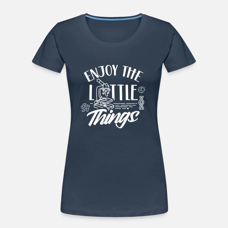 Profitez des petites choses Microscope Microscopes T-shirt bio Premium Femme