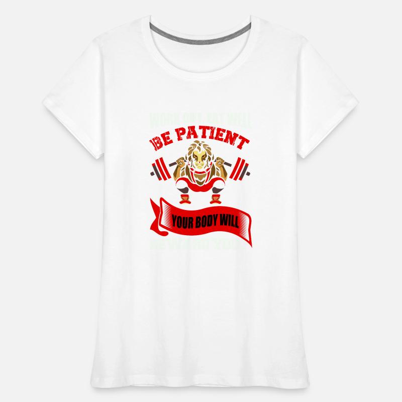 Dein Körper wird dich belohnen Frauen Premium Bio T-Shirt