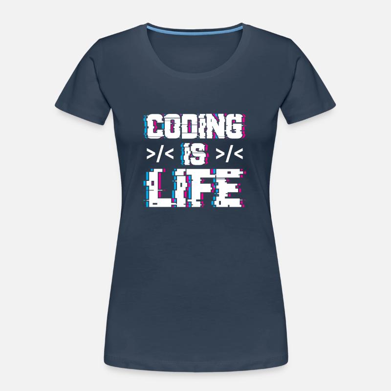 Coding Ist Leben Programmierer Coder Code Frauen Premium Bio T-Shirt