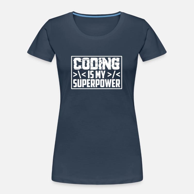 Coding Ist Meine Superkraft Programmierer Coder Frauen Premium Bio T-Shirt