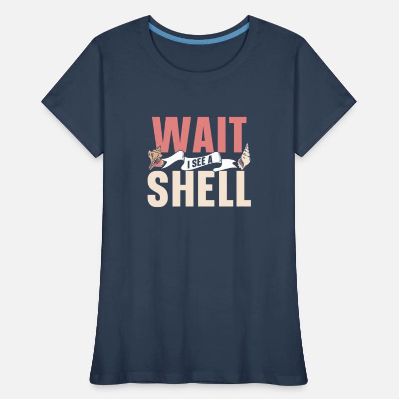 Wait I see a shell collecting shells Women's Premium Organic T-Shirt