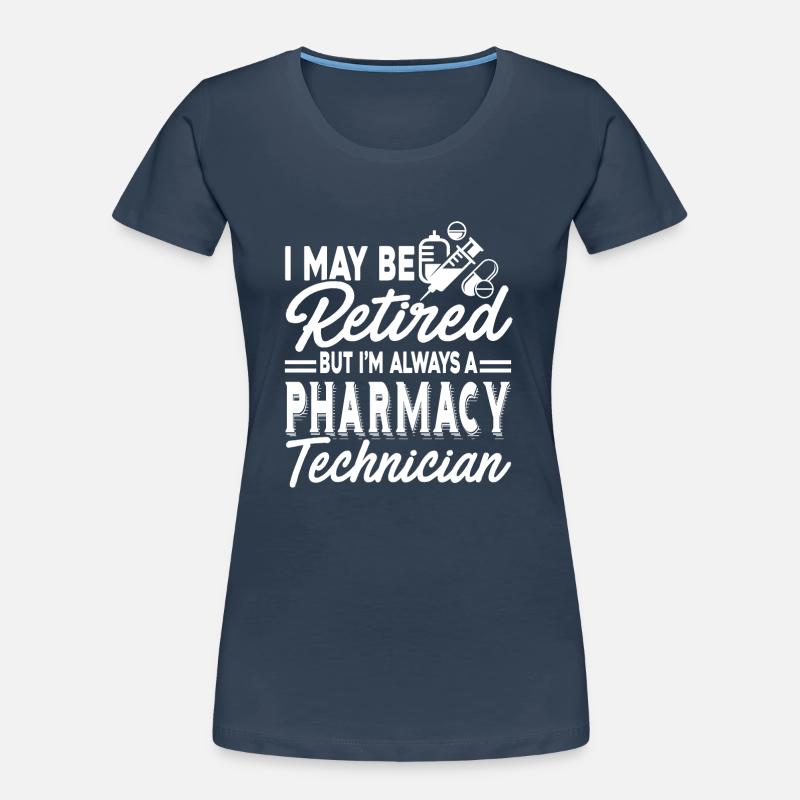 Pharmacy Technician Always A Pharmacy Technician Women's Premium Organic T-Shirt