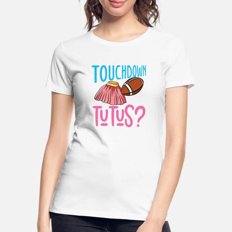 Touchdown Oder Tutus Frauen Premium Bio T-Shirt