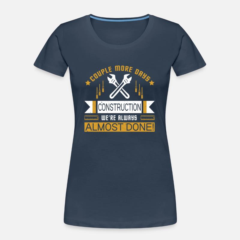 Conception de bâtiment pour hommes Papa Ouvrier de la construction T-shirt bio Premium Femme