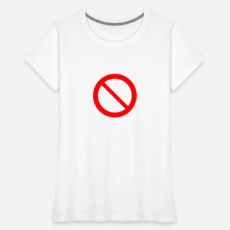 Spam Prohibited Stop Talking Statement Women's Premium Organic T-Shirt